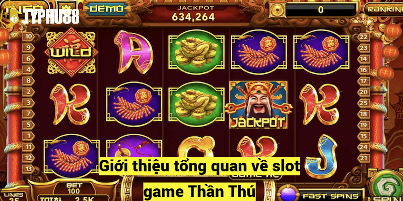 Giới thiệu tổng quan về slot game Thần Thú