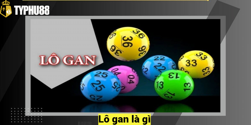 Lô gan là gì?